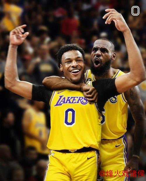 父子齐聚！詹姆斯携手布朗尼共创历史时刻